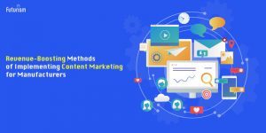 Content Marketing for Manufacturers