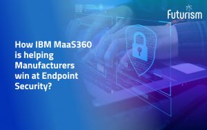 endpoint security for manufacturing industry