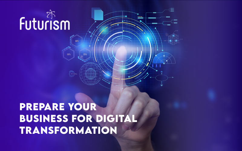 5 Ways to Prepare Your Business for Digital Transformation