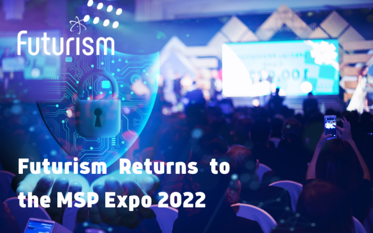 Futurism to Uplift the MSP Business Community at the MSP Expo 2022