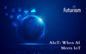 Futurism AIoT: Solutions Meets