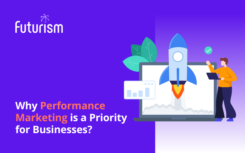 How Performance Marketing Is a Blessing in Disguise for Businesses in 2023 and Beyond?
