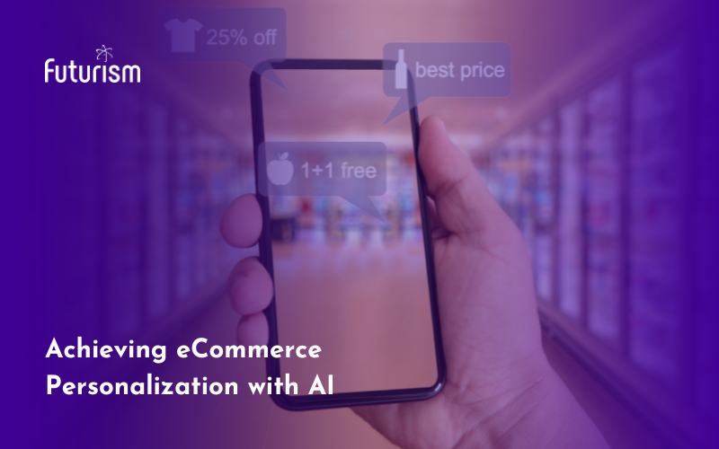 Leveling Up Customer Experience: Achieving eCommerce Personalization with AI
