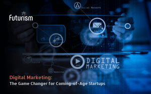 Digital Marketing The Catalyst for Startup Success in 2024 & Beyond