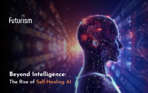 Blog - Beyond Intelligence: The Rise of Self-Healing AI