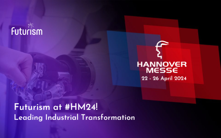 Futurism Returns to Hannover Messe 2024: Leading the Charge in Industrial and Digital Transformation