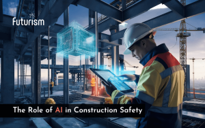 The Role of AI in Construction Safety