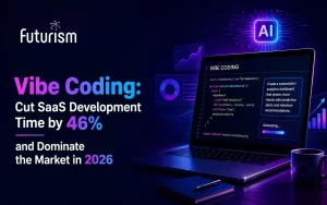 Vibe Coding: Cut SaaS Development Time by 46% and Dominate the Market in 2026